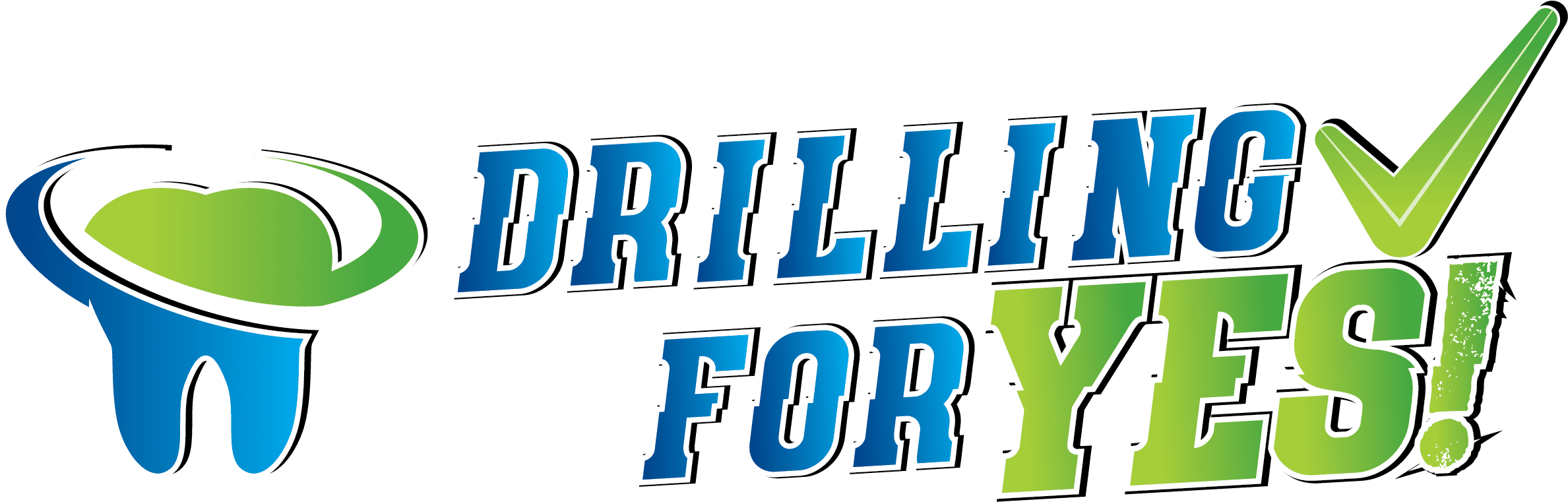 Drilling For Yes!